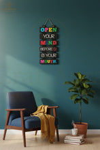 Motivational Wooden Sign – “Open Your Mind Before Your Mouth”