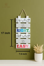 Wooden Wall Hanging – Do What is Right, Not What is Easy – Inspirational Home & Office Decor